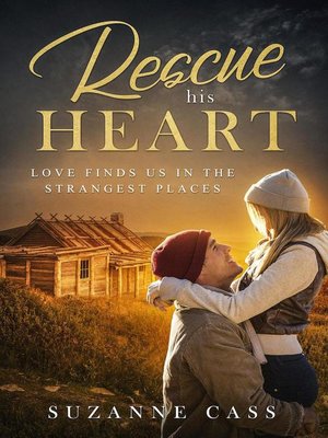 cover image of Rescue his Heart